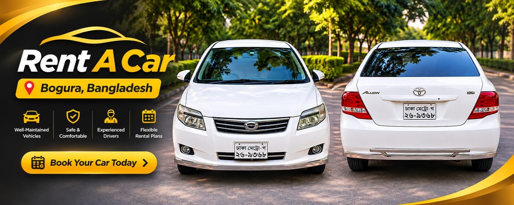 Toyota Allion and Axio sedans, Rent A Car Bogura